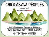 Chickasaw Peoples (Alabama History Interactive Unit 3 Lesson 7)