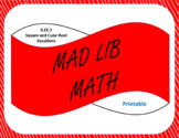 Printable Mad Lib Math Activity - Equations with Square and Cube Roots (8EE2)