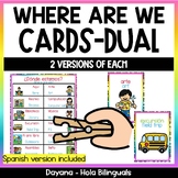 WHERE ARE WE CARDS- Spanish only and Dual (Bilingual)