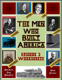 The Men Who Built America: Hours 3 & 4 of Eight Total