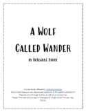 A Wolf Called Wander, chapters 9-12: No prep, high quality book study