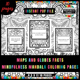 Maps And Globes Facts, Mindfulness Mandala Coloring Sheets, No Prep