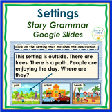 Identifying Settings Google Slides
