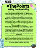 #ThePoints Freezing, Boiling and Melting Points Reading Closely
