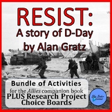 RESIST: a story of D-Day (RESIST by Alan Gratz) BUNDLE plus D-Day Research