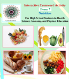 Nutrition - HS and MS Health Science and PE - Interactive Crossword - Form 7
