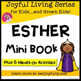ESTHER Mini Book with SIX Activities- Joyful Living Series