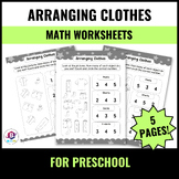 Arranging Clothes Math Worksheets For Preschool: Counting, Shapes and Numbers