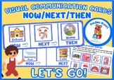 NOW/NEXT/THEN VISUAL COMMUNICATION BOARDS Autism Gestalt SPED Speech Therapy PDF