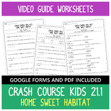 Crash Course Kids #21.1 | Home Sweet Habitat | Video Guide + Digital