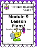 HMH Into Reading- Grade 4: Reading & Writing Workshop Lesson Plans Â¨CModule 9