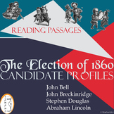 Election of 1860 - Civil War - Candidate Profiles Reading Passages