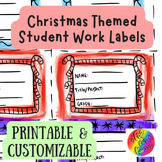 PRINTABLE and CUSTOMIZABLE Christmas/Winter Theme Student Work Labels