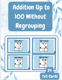 Addition Up to 100 Without Regrouping Task Cards- 1st Grade Review