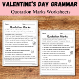 Valentine's Day Grammar Quotation Marks Practice Worksheet | CCSS.L.3.2c