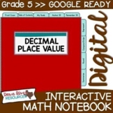 Fifth Grade DIGITAL Math Interactive Notebook: Decimal Place Value {TEKS 5.2}