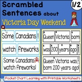 Scrambled Sentences about the Victoria Day Weekend