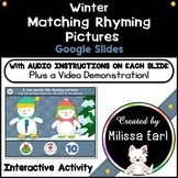 Winter Snowmen Matching Rhyming Pictures Phonological Awareness Google Slides