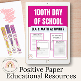100th Day of School ELA & Math Activities