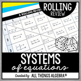 Systems of Equations Rolling Review (Graphing, Substitution, Elimination)