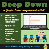 Deep Down, a Google Forms Comprehension Test