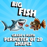 Perimeter of 2D Shapes BIG FISH Math Game - Grade 6 No Prep Review
