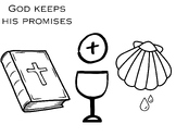 God Keeps His Promises: The Sacraments/ Baptism/ Communion/ Eucharist/ Scripture