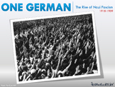 One German: The Rise of Nazi Fascism (1918-1939) - Lesson Slides