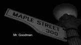 The Monsters Are Due on Maple Street 