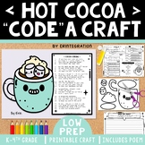 Hot Cocoa Craft & Coding Activity One Page Craft, Poem, & Writing Bulletin Board