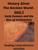 History Alive-The Ancient World Unit 1 Reading Comp AND Vocab Graphic Organizers