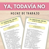 Ya, TodavÂ¨Âªa No, AÂ¨Â²n No Worksheets