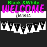 Black and White Pendant WELCOME Banner 8.5 x 11- Printable-PDF