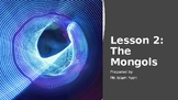 Lesson 2: The Mongols