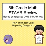 5th Grade Math STAAR Category 2 based on 2016 STAAR - Task/Scoot Cards