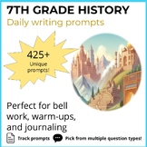 7TH GRADE HISTORY DAILY PROMPTS FOR BELLWORK AND WARMUPS