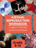 Asexual Reproduction Workbook | Answer Key | Distance Learning | STEM