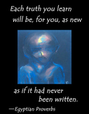 Ancient Egyptian Proverb Motivational Poster "Each Truth you Learn"