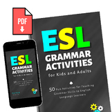 ESL Grammar Activities for Kids and Adults (Printable PDF)