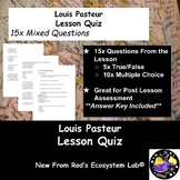 Louis Pasteur Lesson Quiz w/Answer Key **Editable**