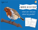 Write A Letter: What Can I Tell You About My Garden? (6-9 years)