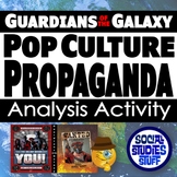 Analyze Propaganda Worksheet Activity - Guardians of the Galaxy - MS Digital