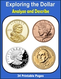 Exploring the Dollar - Analyze and Describe