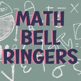 Math Bell Ringers