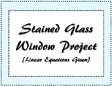 Stained Glass Window Project (Linear Equations Given)