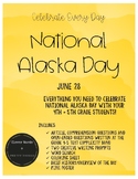 June 28: National Alaska Day  Grades 4 + 5