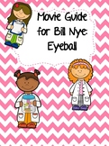 Video Worksheet (Movie Guide) for Bill Nye - Eyeball QR code link