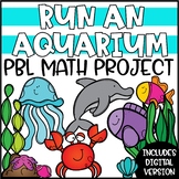 Run an Aquarium Project Based Learning | Real World Math Project PBL