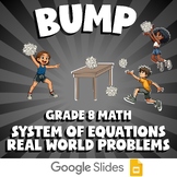 System of Equations Real World Problems BUMP Math Game | No Prep Grade 8 Review