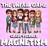 Magnetism THE UNFAIR GAME - No Prep Grade 4 Science Review